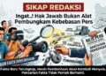 Hak Jawab Bukan Alat Membungkam Kebebasan Pers